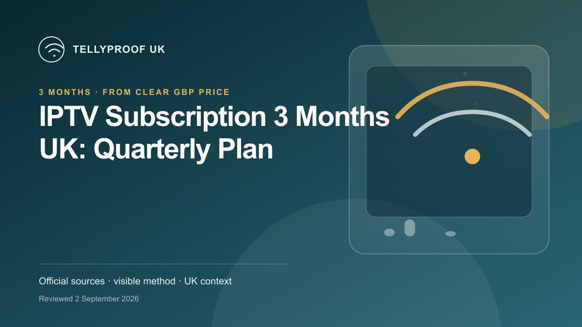 TellyProof 3 months IPTV subscription options for one to four screens in a UK home